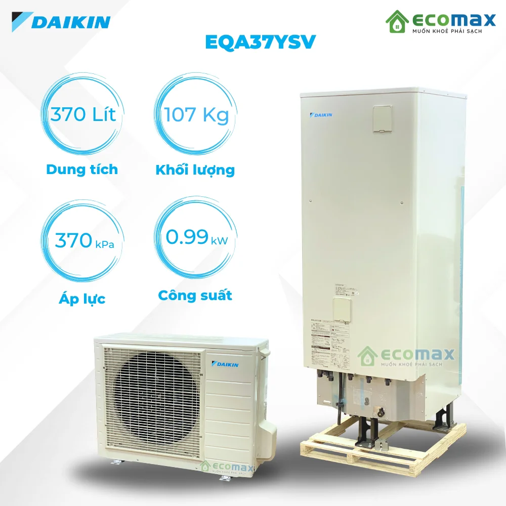 Máy nước nóng trung tâm Daikin EQA37YSV 370 Lít Nhật Bản 6 Máy nước nóng trung tâm Daikin EQA37YSV 370 Lít Nhật Bản